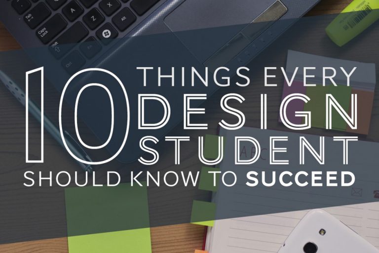 10 Things Every Design Student Should Know To Succeed